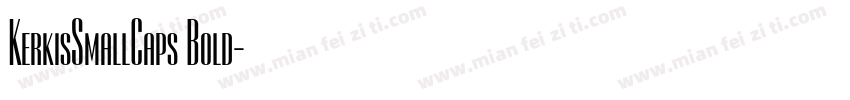 KerkisSmallCaps Bold字体转换